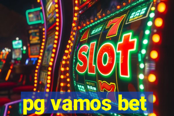 pg vamos bet